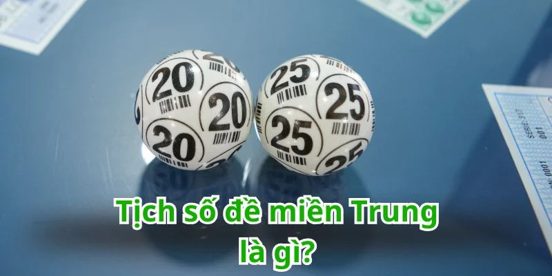 Giải mã thuật ngữ “Tịch số đề miền Trung”